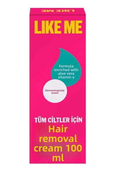 Like me كريم إزالة الشعر لجميع أنواع البشرة 100 مل