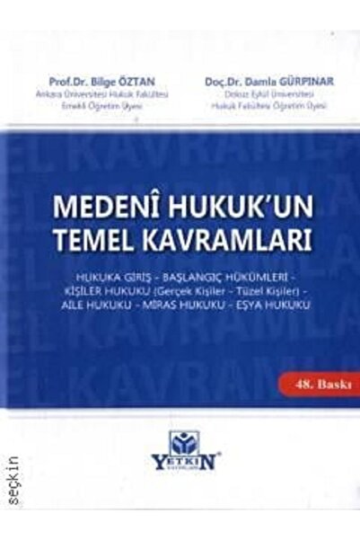 Yetkin Hukuk Yayınları Medeni Hukuk'un Temel Kavramları