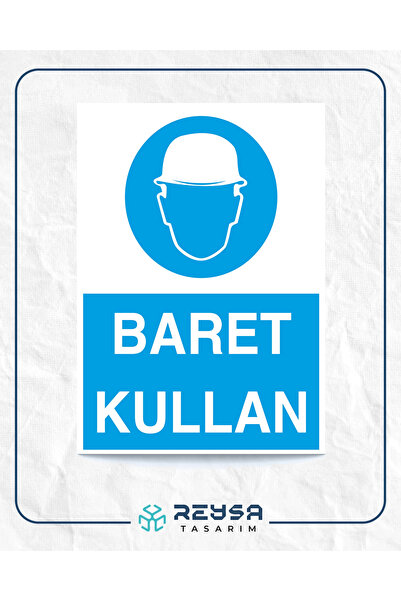 Reysa Tasarım Helmet Use Work Safety Board Sticker 20X28 cm