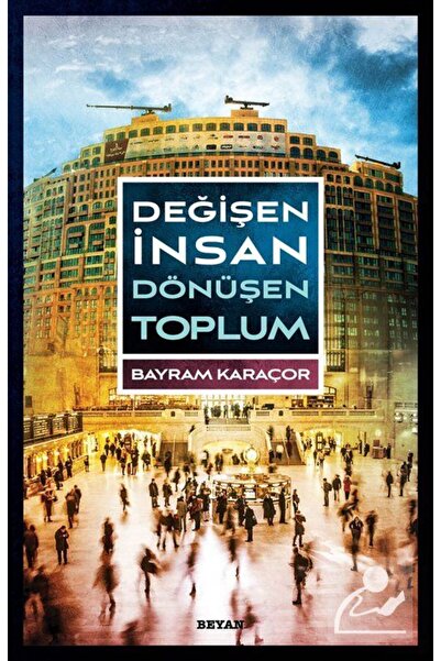Beyan Yayınları Değişen İnsan Dönüşen Toplum