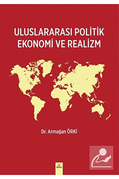 Dora Yayınları Uluslararası Politik Ekonomi ve Realizm