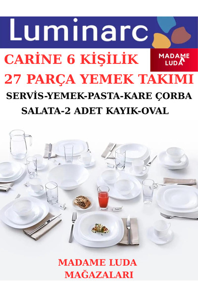 MADAME LUDA Luminarc Carine Beyaz 27 Parça 6 Kişilik Yemek Takımı.(SERVİS-YEM...