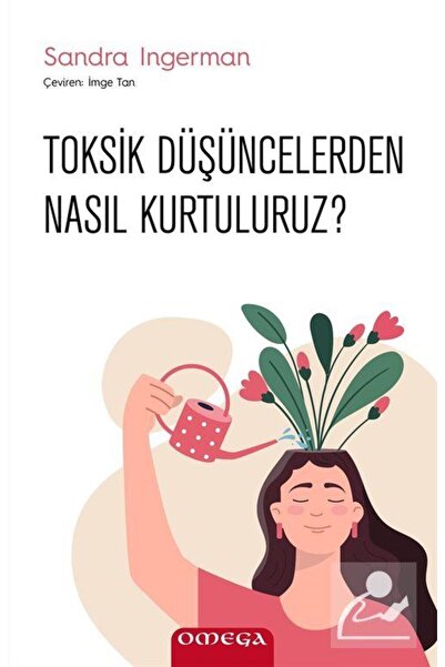 Genel Markalar Toksik Düşüncelerden Nasıl Kurtuluruz?