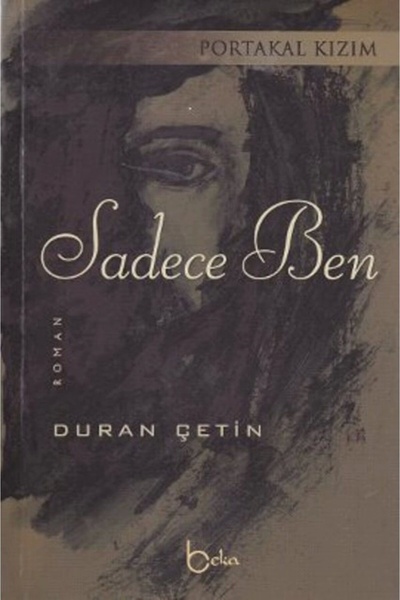 Beka Yayınları Sadece Ben