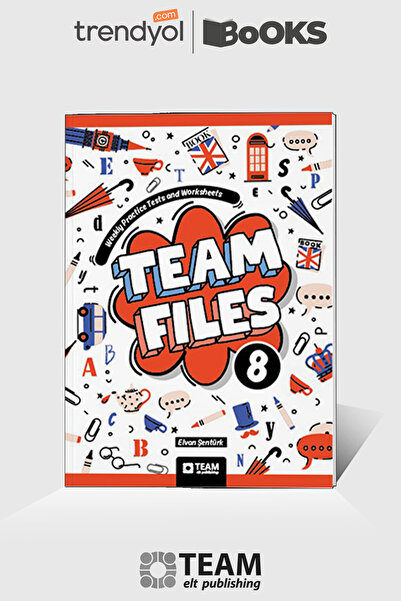 Team Elt Publishing Team Files 8 – Haftalık Kazanım Değerlendirme Çalışmaları