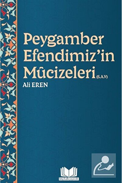Kitap Kalbi Yayıncılık Peygamber Efendimizin Mucizeleri