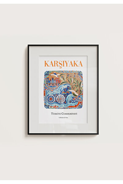 POSTER İZMİR KARŞIYAKA Çini Görünümlü Çerçevesiz