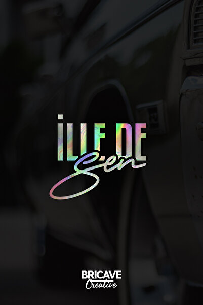 Bricave İlle de Sen Yazı JDM Araba-Motosiklet Cam Etiket Sticker 14x12cm