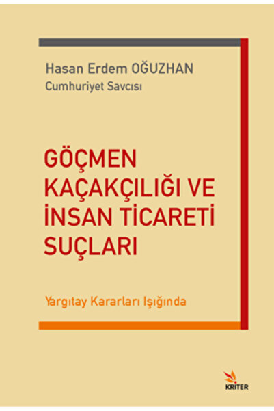 Kriter Yayınları Göçmen Kaçakçılığı ve İnsan Ticareti Suçları