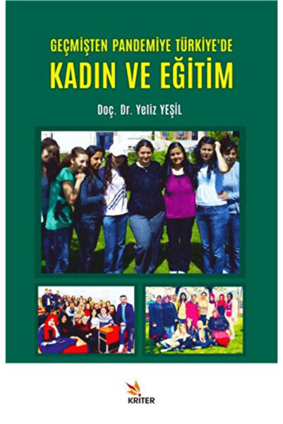 Geçmişten Pandemiye Türkiye'de Kadın ve Eğitim