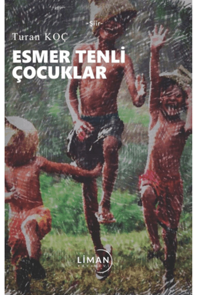Liman Yayınevi Esmer Tenli Çocuklar