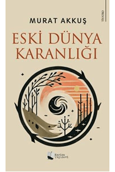 Karina Yayınevi Eski Dünya Karanlığı