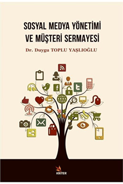 Kriter Yayınları Sosyal Medya Yönetimi ve Müşteri Sermayesi