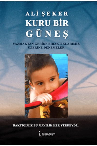 İkinci Adam Yayınları Kuru Bir Güneş