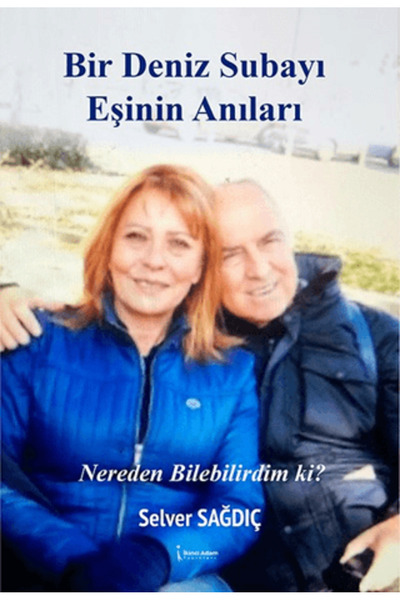 İkinci Adam Yayınları Bir Deniz Subayı Eşinin Anıları