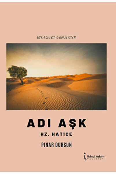 İkinci Adam Yayınları Adı Aşk Hz. Hatice Pınar Dursun 9786258334029