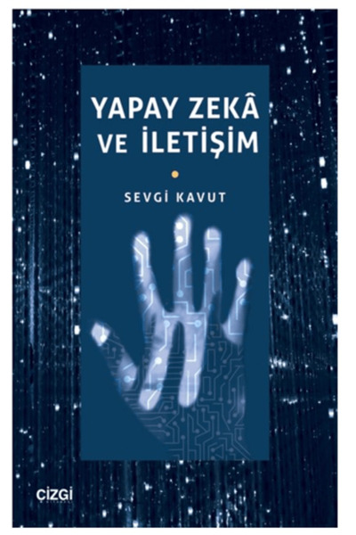 Çizgi Kitabevi Yayınları Yapay Zeka ve İletişim