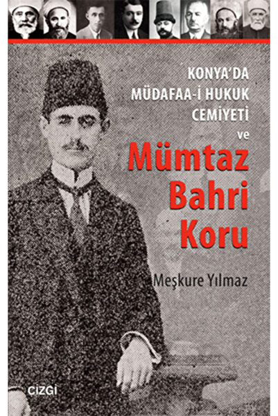 Generic Brand Konya'da Müdafaa-i Hukuk Cemiyeti ve Mümtaz Bahri Koru