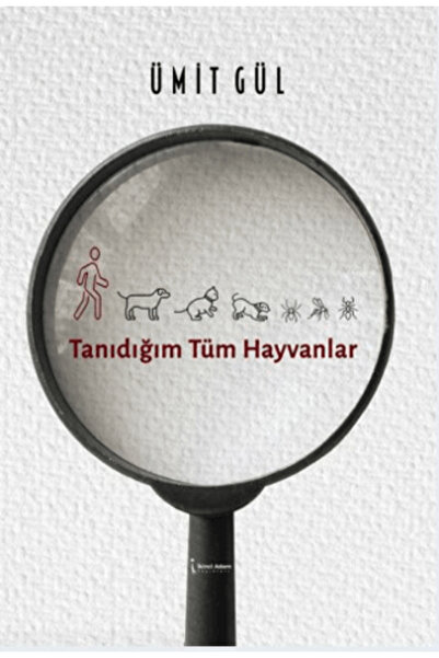 İkinci Adam Yayınları Tanıdığım Tüm Hayvanlar