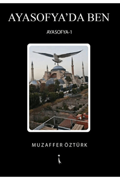 İkinci Adam Yayınları Ayasofya'da Ben
