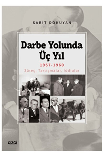 Generic Brand Darbe Yolunda Üç Yıl 1957-1960 Süreç, Tartışmalar, İddialar