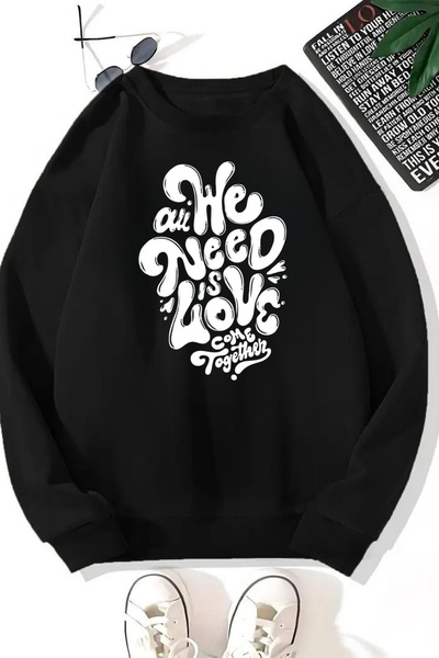 Sweetline Unisex Black We Need Printed Crew Neck Sweatshirt - Winter Raised Fabric