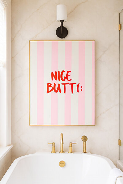 Funzee Humorous Bathroom Poster – Fun Modern Nice Butt Written Wall Decor - Frameless Poster