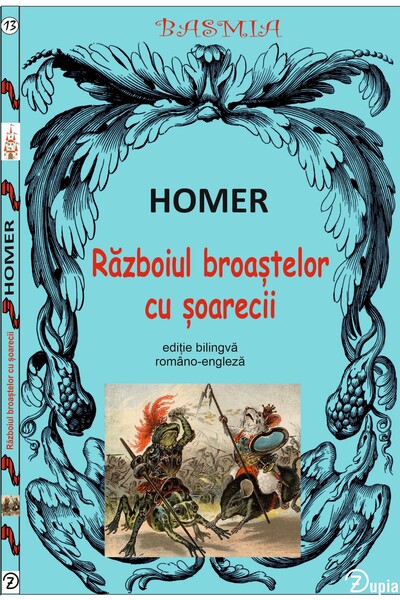 zupia The War of the Frogs and the Mice - Homer - Romanian-English bilingual ...