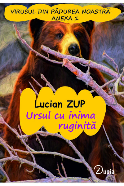 zupia Ursul cu inima ruginită