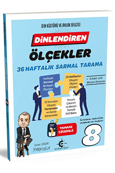Eker Test Yayınları 8. Sınıf Eker Test Dinlendiren Ölçekler / İzzet Eker / Ek...