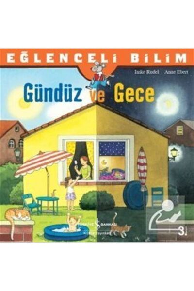 TÜRKİYE İŞ BANKASI KÜLTÜR YAYINLARI Eğlenceli Bilim Gündüz Ve Gece