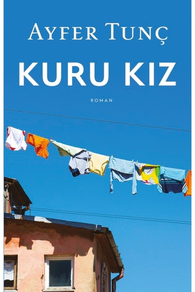 Piatkus Dry Girl - Ayfer Tunç |   Popular Books