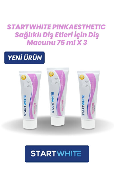 STARTWHITE PINKAESTHETIC Sağlıklı Diş Etleri İçin Diş Macunu 75 ML X 3 Adet
