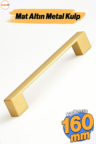 Badem10 Gölcük 160 mm Metal Mat Altın Gold Kulp Mobilya Çekmece Mutfak Dolabı...