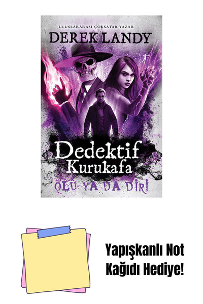 Artemis Yayınları Dedektif Kurukafa - Ölü ya da Diri (Ciltli) + Yapışkanlı No...