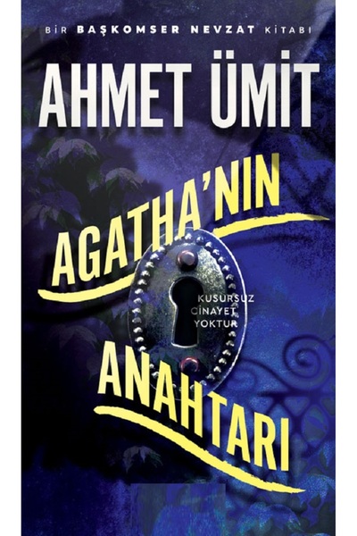 Piatkus Agatha’nın Anahtarı: Bir Başkomser Nevzat Romanı - Ahmet Ümit | Popül...