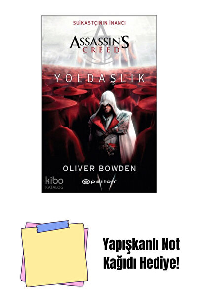 Epsilon Yayınevi Assassin's Creed - Suikastçının Inancı - Yoldaşlık