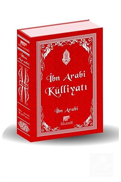 Genel Markalar İbn Arabi Külliyatı (Ciltli) / Gelenek Yayıncılık / Muhyiddin ...