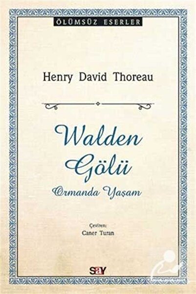 Say Yayınları Walden Gölü & Ormanda Yaşam