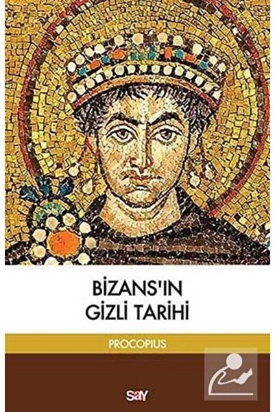 Say Yayınları Bizans'ın Gizli Tarihi
