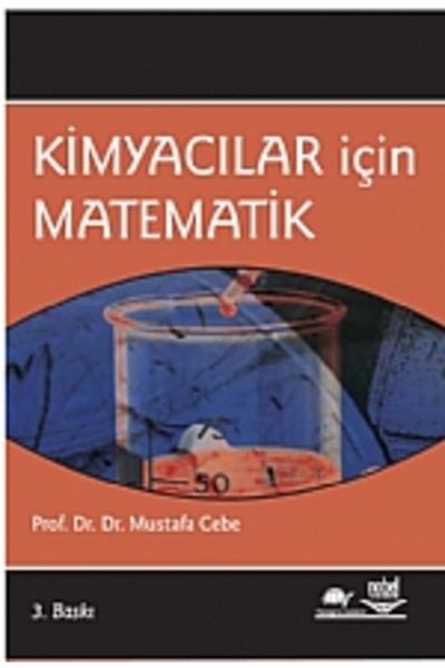 Nobel Akademik Yayıncılık Kimyacılar İçin Matematik - Mustafa Cebe