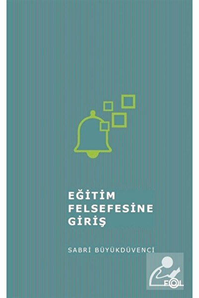 Genel Markalar Eğitim Felsefesine Giriş & İzm'lerde Eğitim