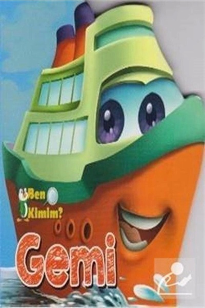 Parıltı Yayıncılık Ben Kimim Gemi