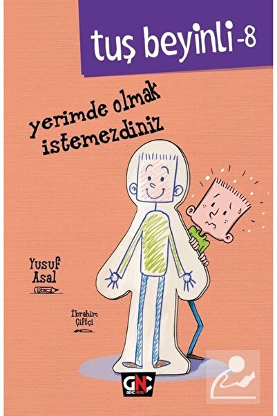 Nesil Yayınları Tuş Beyinli 8 Yerimde Olmak İstemezdiniz - Yusuf Asal (İMZALI)