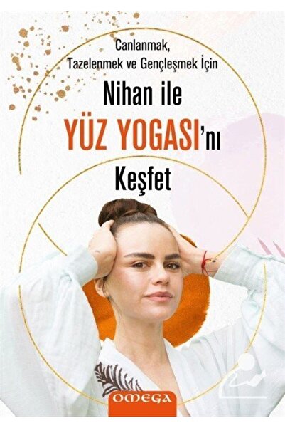 Genel Markalar Nihan ile Yüz Yogasını Keşfet