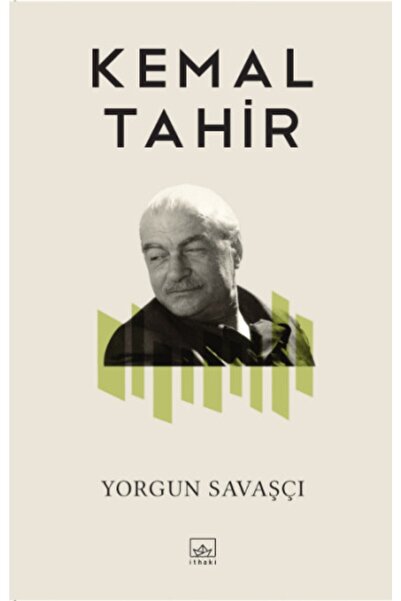 İthaki Yayınları Yorgun Savaşçı /Kemal Tahir / İthaki Yayınları