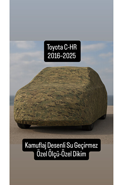 içel çadır Toyota C-HR 2016–2025 Pamuklu Kamuflaj Desenli Su Geçirmez Özel Di...