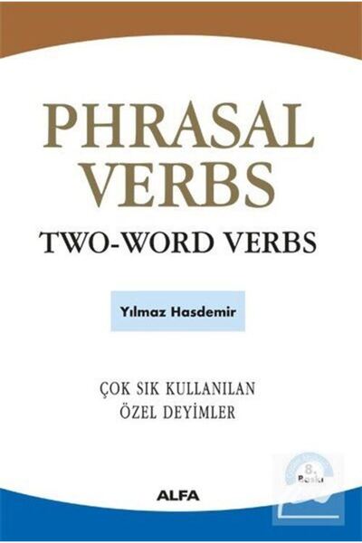 Alfa Yayınları Phrasal Verbs Two-Word Verbs Book Yılmaz Hasdemir Alfa Publica...