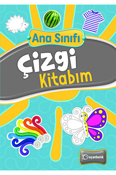 Uçanbalık Yayıncılık Uçanbalık 2024 Ana Sınıfı - Çizgi Kitabım - Okul Öncesi