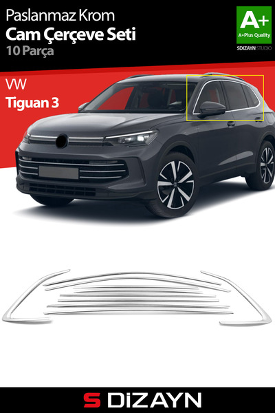 S Dizayn S-Dizayn VW Tiguan 3 Krom Cam Çerçeve Seti 10 Prç. 2024 Üzeri A+ Kal...